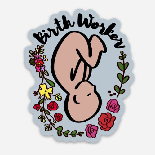 Birth Worker Sticker