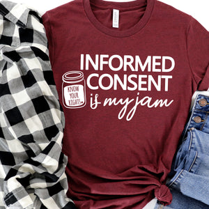 Informed Consent Unisex Tee