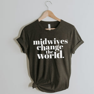 Midwives Change the World Unisex Tee