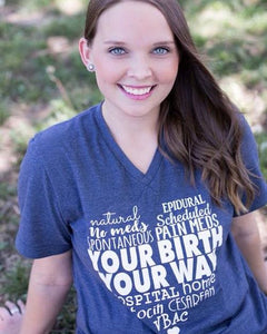 Your Birth Your Way Unisex Tee
