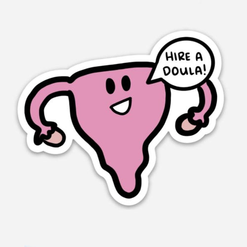 Hire A Doula Uterus Sticker
