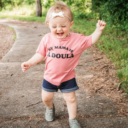 My Mama is a Doula - Infant/Toddler Tee